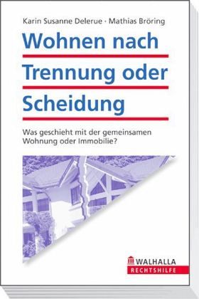 Wohnen nach Trennung oder Scheidung