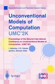 Unconventional Models of Computation, UMC¿2K