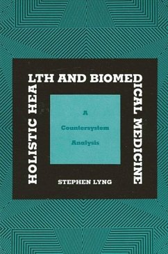 Holistic Health and Biomedical Medicine - Lyng, Stephen