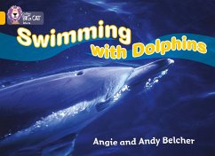 Swimming with Dolphins - Belcher, Angie; Belcher, Andy