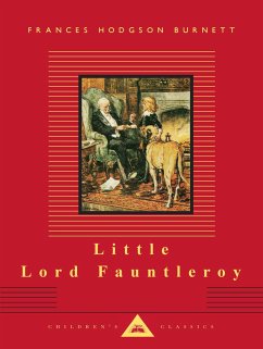 Little Lord Fauntleroy: Illustrated C. E. Brock - Burnett, Frances Hodgson