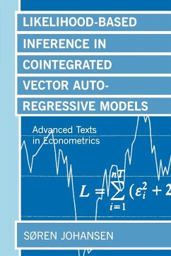 Likelihood-Based Inference in Cointegrated Vector Autoregressive Models - Johansen, Soren; Johansen, Sren; Johansen, S/Oren
