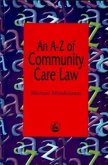 An AZ of Community Care Law