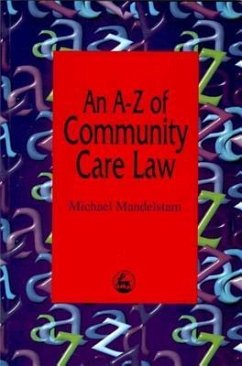 An AZ of Community Care Law - Mandelstam, Michael
