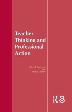 Teacher Thinking & Professional Action - Denicolo, Pam / KOMPF, M (eds.)