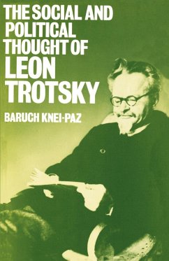 The Social and Political Thought of Leon Trotsky - Knei-Paz, Baruch