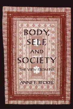 Body, Self, and Society - Becker, Anne E