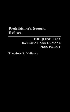 Prohibition's Second Failure - Vallance, Theodore