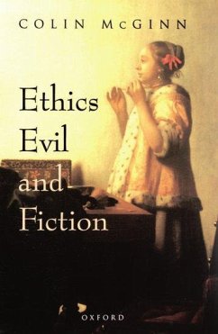 Ethics, Evil, and Fiction - Mcginn, Colin