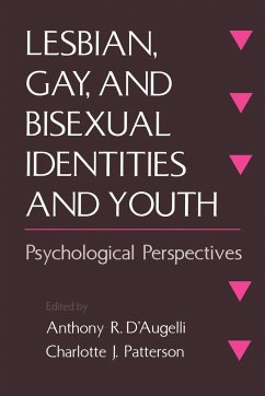 Lesbian, Gay, and Bisexual Identities and Youth - D'Augelli, Anthony / Patterson, Charlotte J. (eds.)