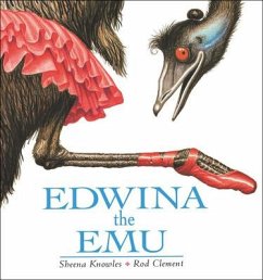 Edwina the Emu - Knowles, Sheena; Clement, Rod