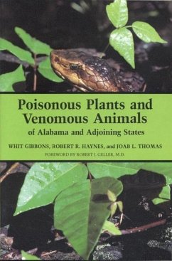 Poisonous Plants and Venomous Animals of Alabama and Adjoining States - Gibbons, J. Whitfield; Thomas, Joab L.