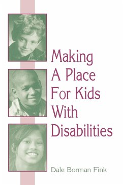 Making a Place for Kids with Disabilities - Fink, Dale Borman