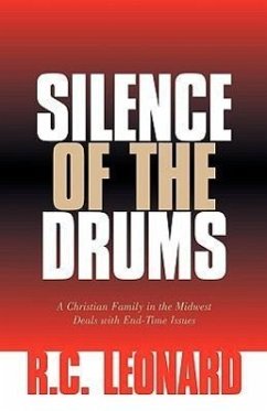 Silence of the Drums - Leonard, R. C.