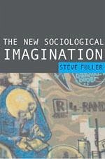 The New Sociological Imagination - Fuller, Steve