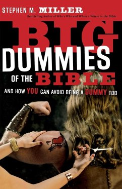 Big Dummies of the Bible - Miller, Stephen M.