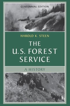 The U.S. Forest Service - Steen, Harold K