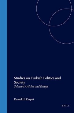 Studies on Turkish Politics and Society - Karpat, Kemal H