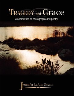 Tragedy and Grace - Swann, Jennifer Leann