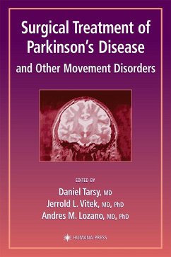 Surgical Treatment of Parkinson's Disease and Other Movement Disorders - Tarsy, Daniel / Vitek, Jerrold L. / Lozano, Andres M. (eds.)