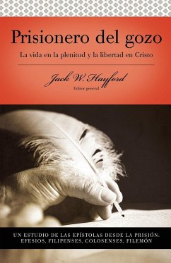 Prisionero del Gozo - Hayford, Jack W.; Grupo Nelson