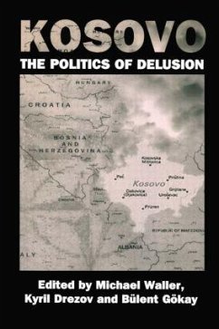 Kosovo: The Politics of Delusion - Waller, Michael (ed.)