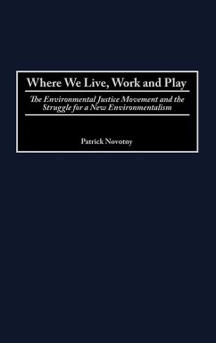 Where We Live, Work and Play - Novotny, Patrick