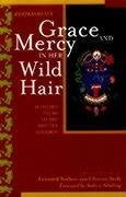 Grace and Mercy in Her Wild Hair: Selected Poems to the Mother Goddess - Sen, Ramprasand
