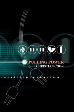 Pulling Power - Cook, Christian C.