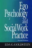 Ego Psychology and Social Work Practice: 2nd Edition