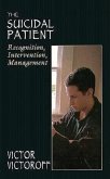 Suicidal Patient PB: Recognition, Intervention, Management (the Master Work Series)