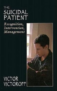 Suicidal Patient PB: Recognition, Intervention, Management (the Master Work Series) - Victoroff, Victor M.