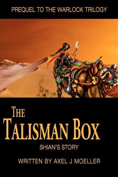 The Talisman Box - Moeller, Axel J.