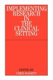 Implementing Research in the Clinical