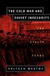 The Cold War and Soviet Insecurity - Bild 1