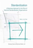 Standardization: A Business Approach to the Role of National Standardization Organizations