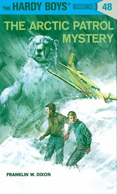 The Arctic Patrol Mystery - Dixon, Franklin W