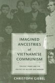 Imagined Ancestries of Vietnamese Communism