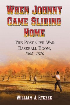 When Johnny Came Sliding Home - Ryczek, William J.