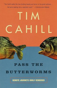 Pass the Butterworms - Cahill, Tim