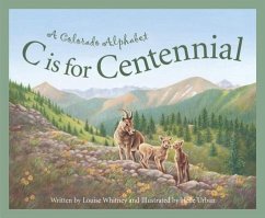 C Is for Centennial - Whitney, Louise Doak