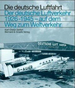 Der deutsche Luftverkehr 1926 - 1945 - Seifert, Karl D