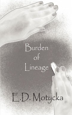 Burden of Lineage - Motycka, E. D.