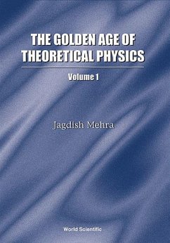 Golden Age of Theoretical Physics, the (Boxed Set of 2 Volumes) - Mehra, Jagdish