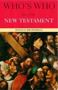 Who's Who in the New Testament - Brownrigg, Canon Ronald; Brownrigg, Ronald