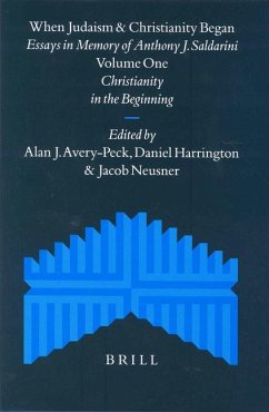 When Judaism and Christianity Began (2 Vols) - Avery-Peck, Alan J. / Harrington, Daniel / Neusner, Jacob (eds.)