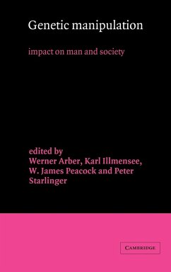 Genetic Manipulation - Arber, Werner / Illmensee, Karl / Peacock, W. / Starlinger, Peter (eds.)