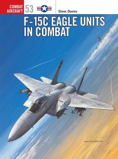 F-15c Eagle Units in Combat - Davies, Steve