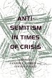 Anti-Semitism in Times of Crisis - Bild 1