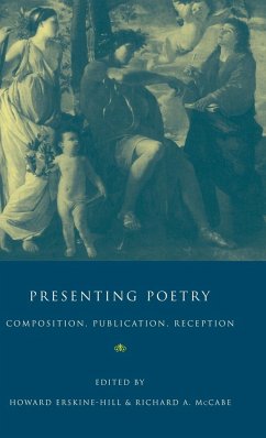 Presenting Poetry - Erskine-Hill, Howard / McCabe, A. (eds.)